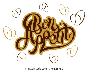 Bon appetit.  Stylish lettering for design.Hand calligraphy. Vector