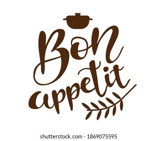 Bon Appetit text. Ink illustration. Modern brush calligraphy. Phrase in French enjoy your meal. Positive inspirational phrase handwritten text vector script. 