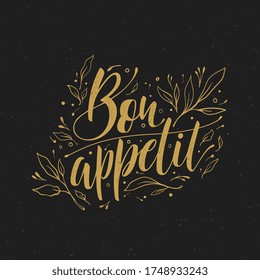 Bon appetit typography vector design for greeting cards and poster. Bon appetit handwritten lettering.  Design template celebration. Vector illustration.