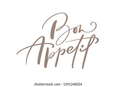 Bon Appetit Vector hand drawn text calligraphic letters. For social media, mobile apps. Blogging sign, design template, modern trend design illustration.