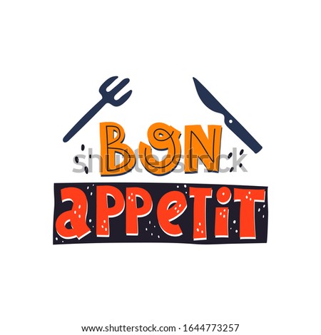 
bon appetite. hand drawn lettering, decor elements. Colorful vector illustration, flat style. design for cards, print, poster, banner
