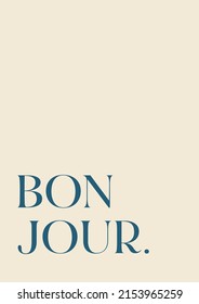 bon jour poster minimal decoration with beige background color