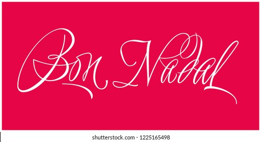 Bon Nadal - Merry Christmas lettering written in catalan; hand drawn white letters on red background. Flat vector illustration for prints, postcards, posters, stickers, seasonal design and decoration.