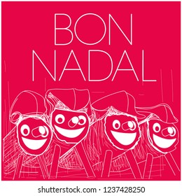 Bon Nadal - Merry Christmas lettering written in catalan and hand drawn tio de Nadal, or Christmas Log. Flat vector illustration for cards, posters, prints, seasonal design and decoration, promo, web.