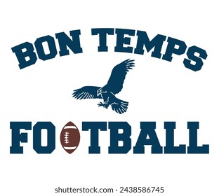 Bon Temps Football Svg,Football Svg,Football Player Svg,Game Day Shirt,Football Quotes Svg,American Football Svg,Soccer Svg,Cut File,Commercial use svg