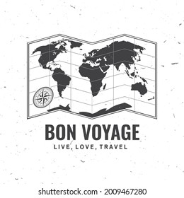 Bon voyage badge, logo. Live, love, travel Inspiration quotes with map silhouette. Vector illustration. Motivation for traveling poster typography.