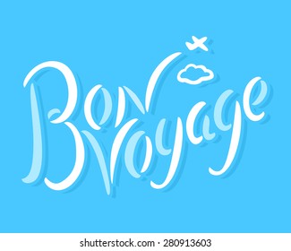 776 Bon Voyage Letter Images, Stock Photos & Vectors 