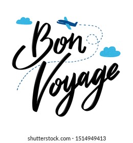 BON VOYAGE. Hand lettering, calligraphy in style for banner, label, sign, print, poster, the web, t-shirt and greeting card. Vector illustration.