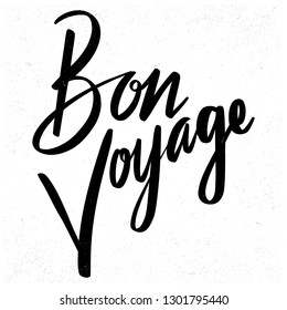 Bon Voyage Hand Lettering Isolated On Stock Vector (Royalty Free ...