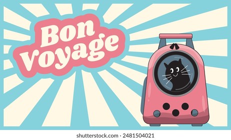 Bon voyage. Jpeg illustration. Retro flat style. 70s stile trevel card. Have a nice trip.