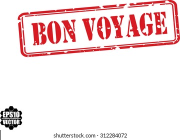 Bon voyage red grunge rubber stamp on white background, vector illustration