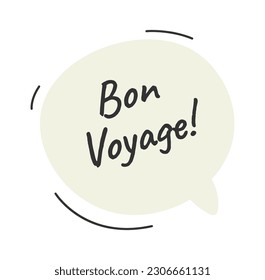 Bon voyage Speech Bubble Vector Illustration