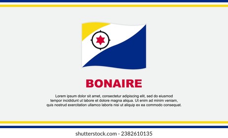 Bonaire Flag Abstract Background Design Template. Bonaire Independence Day Banner Social Media Vector Illustration. Bonaire Design