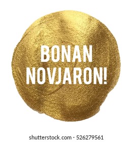 Bonan Novjaron Happy New Year in Esperanto language Golden Circle Vector illustration isolated on glitter colored background