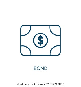 bond icon. Thin linear bond outline icon isolated on white background. Line vector bond sign, symbol for web and mobile