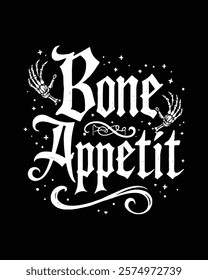 'Bone Appetit' typography t-shirt design vector illustration.