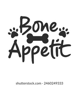 Bone Appetit vector quote. Dog treat isolated on white background. Pets food symbol. Bone shaped treats for dogs. Vector illustration.