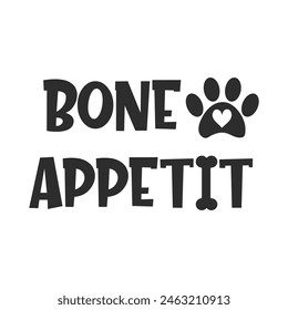Bone Appetit vector quote. Dog treat isolated on white background. Pets food symbol. Bone shaped treats for dogs. Vector illustration.