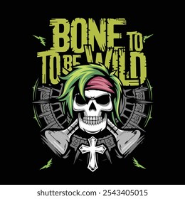 Bone to  be wild t-shirt