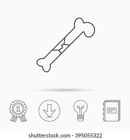 Bone fracture icon. Traumatology sign. Human bone break. Download arrow, lamp, learn book and award medal icons.