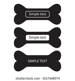 Bone icon. Set of black silhouette with space for your text, template signboard. Vector illustration