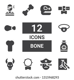 bone icon set. Collection of 12 filled bone icons included Chop, Pirate, Collar, Skull, Poison, Bone, Eyepatch, Broken Leash, Chicken leg, Fossil