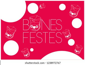 Bones Festes - Happy Holidays lettering written in catalan and hand drawn tio de Nadal, or Christmas Log. Flat vector illustration for seasonal design, cards, posters, prints, decoration, events, web.