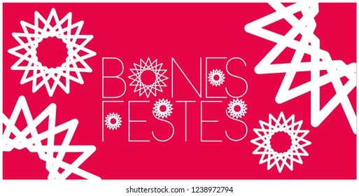 Bones Festes - Happy Holidays lettering written in catalan; stylish hand drawn white letters on red background. Flat vector illustration for cards, posters, prints, seasonal design, decoration, web.