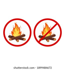 Bonfire and no camping sign set isolated on white background. Prohibition open flame campfire symbol. Burning bonfire with sparks, wood logs in red crossed circle. Vector flat cartoon illustration.