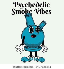 Bong Character Design With Slogan Psychedelic smoke vibes