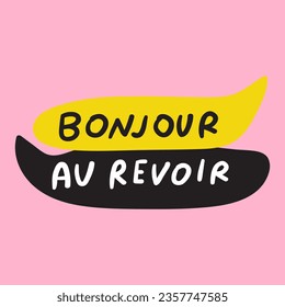 Bonjour, Au Revoir.  Francés. Es un buen saludo y adiós en inglés. Diseño de vectores en fondo rosado.