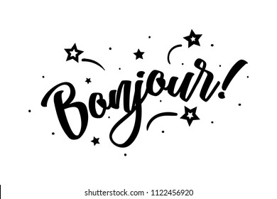 Bonjour. Beautiful greeting card poster, calligraphy black text Word star fireworks. Hand drawn, design elements. Handwritten modern brush lettering on a white background isolated vector