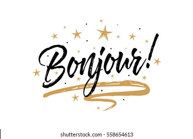 Bonjour. Beautiful greeting card scratched calligraphy black text word gold stars.Hand drawn invitation T-shirt print design.Handwritten modern brush lettering white background isolated vector