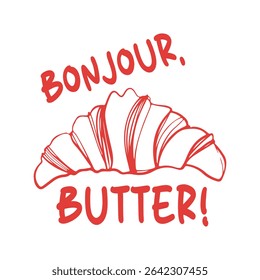 Bonjour, Butter-Hand Drawn Foodie t-shirt design