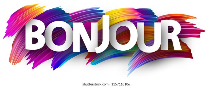 Bonjour card, French. Colorful brush design. Vector background.