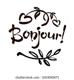 Bonjour card or poster. Lettering. Ink illustration. Modern brush calligraphy. Isolated on white background. Vector