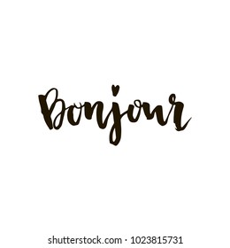 Bonjour. French word meaning Hello or Good Morning. Unique hand drawn lettering for print or web designs (bags, t-shirts, home decor, posters, cards, banners, ads)