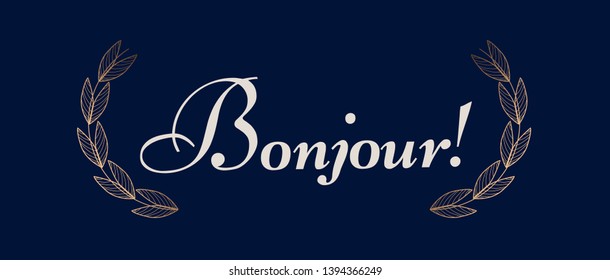 bonjour has mean hello, beautiful greeting card background or banner with golden leaf theme