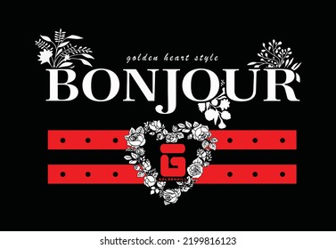 Bonjour Heart Slogan Design Print