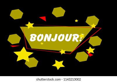bonjour for hello, cute background, vector label, sign, logo for marketing or advertising