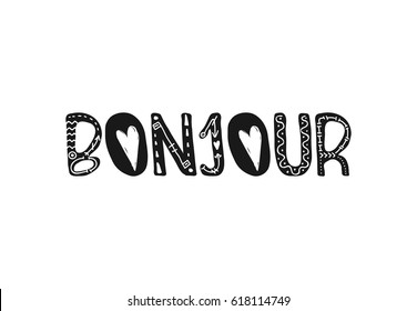 Bonjour is "hello" in English. French quote - Bonjour lettering