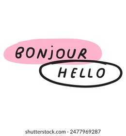 Bonjour, hello. French and English languages. Bilingual concept. Vector illustration on white background.