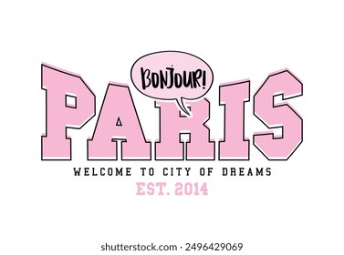 Bonjour, hello in French and Paris typography. Vector illustration design for fashion, graphic, print, t shirt, slogan tee, poster, sticker.