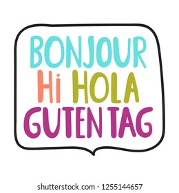 Bonjour, hi, hola, guten tag badge.  Bilingual translation concept. Vector business illustration on white background.