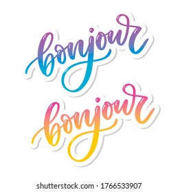 Bonjour inscription. Good day in French. Greeting card with calligraphy. Hand drawn design. Black and white.
