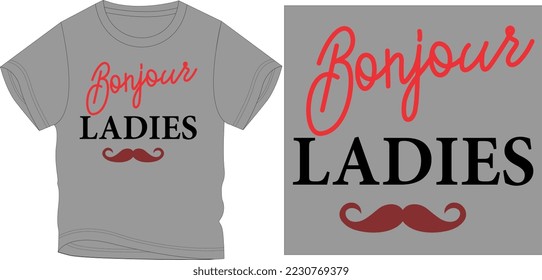 BONJOUR LADIES t shirt graphic design vector illustration \
