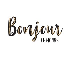 Bonjour Le Monde French Slogan English Means Hello World With Gold Shiny Sequin 