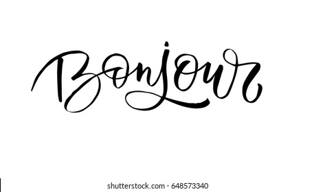 Bonjour. Lettering greeting card scratched calligraphy black text word. Hand drawn invitation T-shirt print design. Handwritten modern brush lettering white background isolated vector.