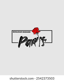 Bonjour Madame Paris , Typography graphic print vector illustration.