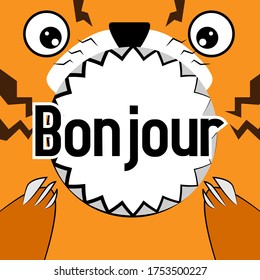 bonjour is mean hello, beautiful greeting card background or banner with cute tiger theme. vector